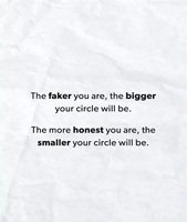 The faker you are the bigger your circle will be